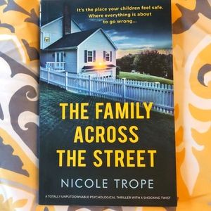Nicole Trope The Family Across the Street (Thriller)